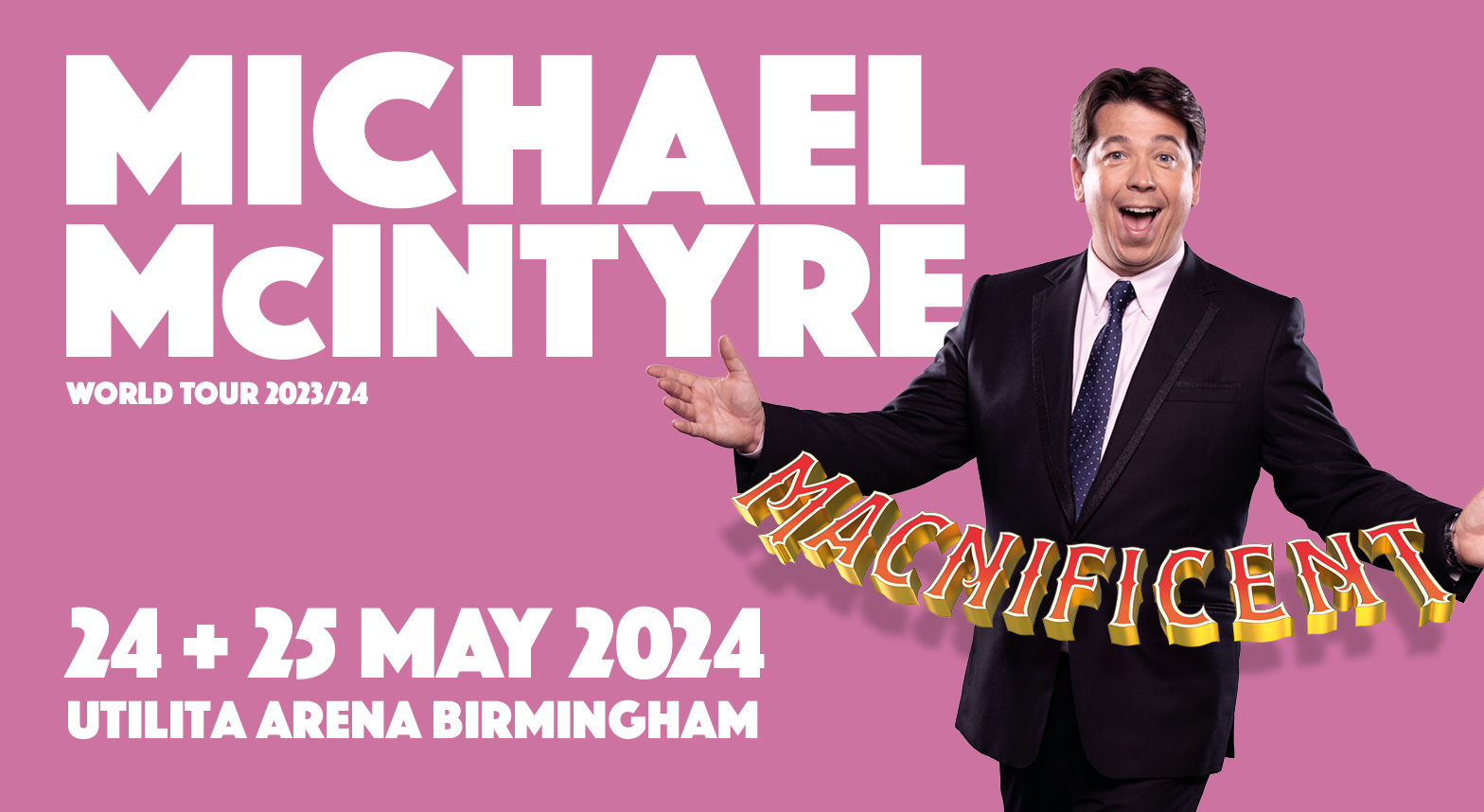 Michael McIntyre Macnificent Tour