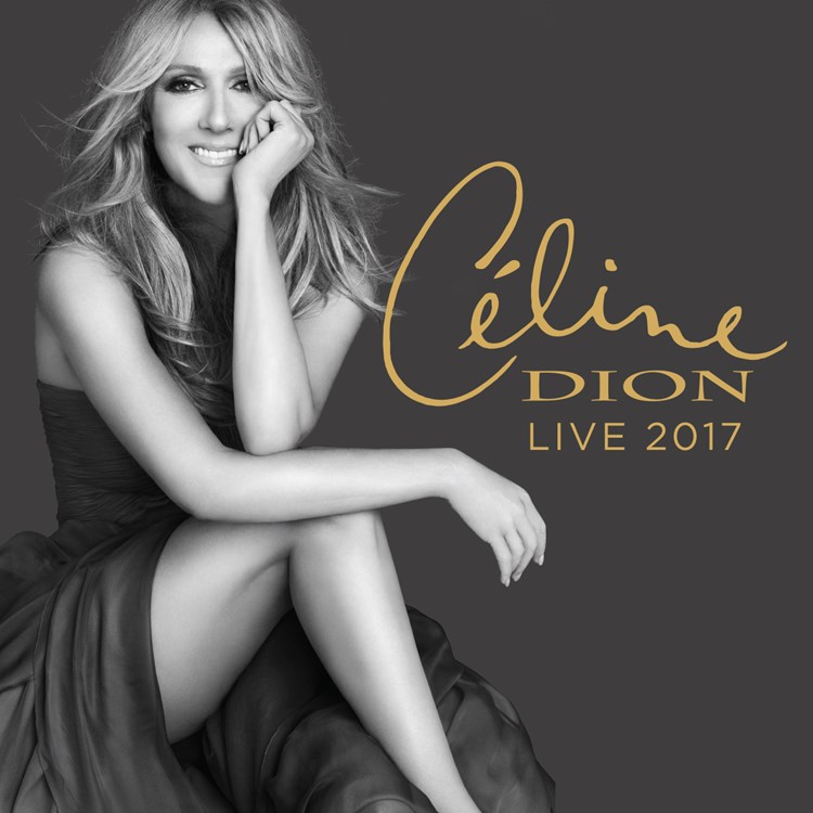Celine Dion Live 2017 Tour