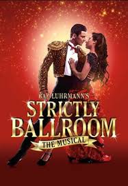 Strictly Ballroom the Musical