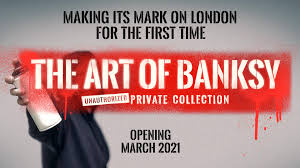 The Art of Banksy/London Leisure Day